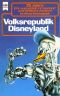 [Magazine of Fantasy & SF 78] • Volksrepublik Disneyland